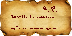 Manowill Narcisszusz névjegykártya